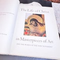 The Life of Christ in Masterpieces of Art and the Words of the New Testament - Vintage Religious Art Book 1950's Era