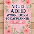Adult ADHD Planner Printable for Women • 90-Day Time-Blocking Workbook • Executive Function & Habit Tracker PDF