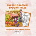 The Huldrafolk Spooky Tales Coloring Book Digital Pages by Oda Agda
