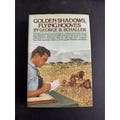 Golden Shadows, Flying Hooves George Schaller 1971 HC DJ