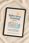 Baby Sleep Training Guide | Infant Sleep Solutions, Gentle Sleep Training Ebook for New Parents, Bedtime Routine&Tips for Better Baby Sleep