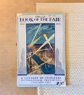 Vintage "Official Book of the Fair: A Century of Progress International Exposition Chicago 1933"