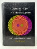 Light in Flight or The Holodiagram The Columbi Egg of Optics by Nils Abramson vintage hardcover science book