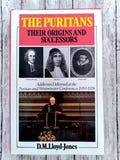 1987 The Puritans: Their Origins and Successors, Addresses Delivered at the Puritan and Westminster Conferences 1959-1978, D.M. Lloyd-Jones