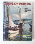 Vintage art book or vintage coffee table art book  titled "Gruppe on Painting: Direct Techniques in Oil" /  signed vintage art book