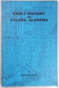 Early History Of Calera Alabama Barbara Baker Roberts Shelby Chilton County