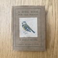 A Bird Book for the Pocket -  intact dust jacket - rarely found in this condition