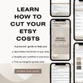 Etsy Cut Costs Guide - Reduce Your Costs & Save Time