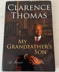 Clarence Thomas My Grandfather’s Son A Memoir First Edition Hardcover Dust Jacket Supreme Court justice