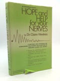 Hope and Help for Your Nerves by claire weekes