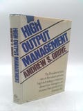 High Output Management by Andrew S. Grove