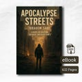 Apocalypse Streets | Crime, Corruption & Urban Survival Novel | Digital eBook by İbrahim Sarı