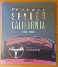 Ferrari Spyder California / Stanley Nowak / 250 GT California Spyder / Hardcover 1990 / English French and Italian Language