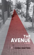 The Avenue: A Novel by China Martens - PREORDER ships mid-September