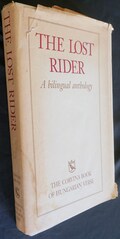 The Lost Rider (1999) A bilingual anthology of Hungarian verse. A compilation of Hungarian poetry, English translation on the facing page