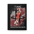 T-Mac Houston Rockets - Hardcover Journal for Fans, Sports Journal, Gift for Basketball Lovers, Personalized Notebook, T-Mac Design