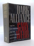 Dark Alliance: The Cia, the Contras, and the Crack Cocaine Explosion by Gary Webb