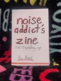 Noise Addict's Zine