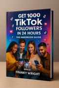 Your Guide to 1000 Followers in One Day. TikTok Followers Growth Strategy Guidebook. TikTok Fame Fast