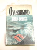 First Edition ' Overboard' by Hank Searls