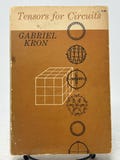Tensors for Circuits by Gabriel Kron vintage softcover science book