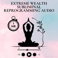 1 Hour Extreme Wealth Subliminal Audio Reprograming Your Mind Recording 1 Hour Subliminal Manifest Being Rich Subliminal Law of Assumption