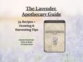 The Lavender Apothecary | Digital Herbal Growing Guide with Recipes | Essential Oil Blends, Skincare and DIY Remedies | Plant Lavender