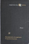 Handbook of Laplace Transformation:  Tables and Examples by Floyd E. Nixon, Principal Scientist, The Martin Company, Orlando, Florida