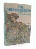 The Dispossessed: An Ambiguous Utopia by Ursula K. Le Guin