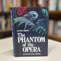 The Phantom of the Opera by Gaston Leroux 1988 Classic Horror Story Hardcover Book in Original Dust Jacket with Intro by Peter Haining