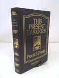 This Present Darkness (10Th Anniversary Limited Edition) by Frank E. Peretti