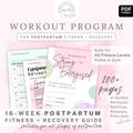 Postpartum Workout Program | 16-Week Fitness and Recovery Guide for New Mums | Core and Pelvic Floor Strength, Nutrition, Meal Planning Tips
