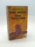Nine Tomorrows by Isaac Asimov