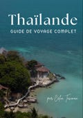 Complete Travel Guide to Thailand