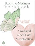 Printable Self-Care Workbook | Stop the Madness Journal for Stress Relief & Self-Discovery | Digital Self-Help Guide