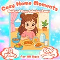 Cozy Girl Moments Coloring Pages (10) • Bold & Easy • Adults and  Kids  Printable PDF • Stress‑Relief for Activity Instant Digital Download