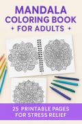 Mandala Coloring Book for Adults | Stress Relief Relaxation | Printable Adult Coloring Pages with Inspirational Quotes & Intricate Designs