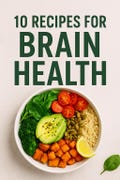10 Easy Recipes for Better Brain Health | Instant Digital Cookbook