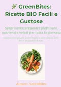Organic Recipes Ebook 2025 – Breakfast, Lunch, Dinner, and Dessert