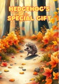 Autumn Hedgehog Story Book | Kids Bedtime Story about Family, Friendship & Gratitude | Printable Fall Children’s Book PDF
