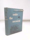 Under the Sea-Wind: A Naturalist's Picture of Ocean Life by Rachel L. Carson