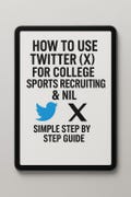 Elon Musk's: How to Use Twitter (X) for College Sports Recruiting & NIL a simple step by step how to guide